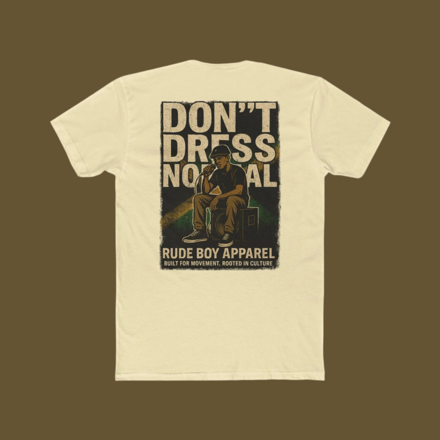 DON’T DRESS NORMAL